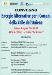 Convegno “Energie Alternative Per I Comuni Della Valle Dell’Aniene” ARSOLI (RM) Sabato 9 Luglio 2011 Teatro “La Fenice”